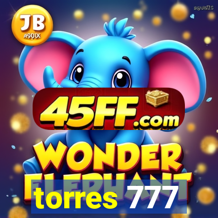 torres 777